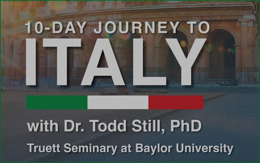 Note 118 – Italy with Dr. Todd Still – Itinerary